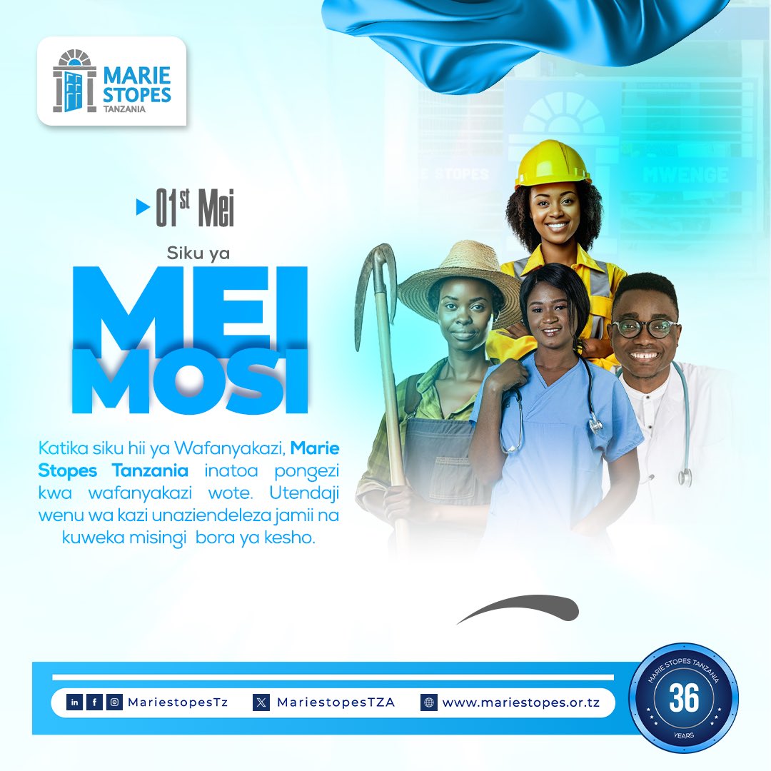 Katika siku hii ya wafanyakazi , Marie Stopes Tanzania inatoa pongezi kwa wafanyakazi wote . Utendaji wenu wa kazi  unaziendeleza jamii na kuweka misingi bora ya kesho.

#MeiMosi2025