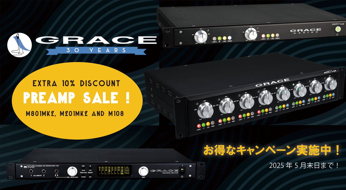 MLKEY_official's tweet photo. /
5月31日まで!
#GRACEdesign PREAMP SALE!
\
👉https://t.co/qO9uGjjgfn
特にアコースティック楽器の収録に優れたマイクプリアンプの最高品質モデルである「m201mk2」「m801mk2」「m108」の3製品が、5月限定で特別割引価格に🔥 さらに、m108のオプションカードも特別価格! https://t.co/SUvHYMi8eq