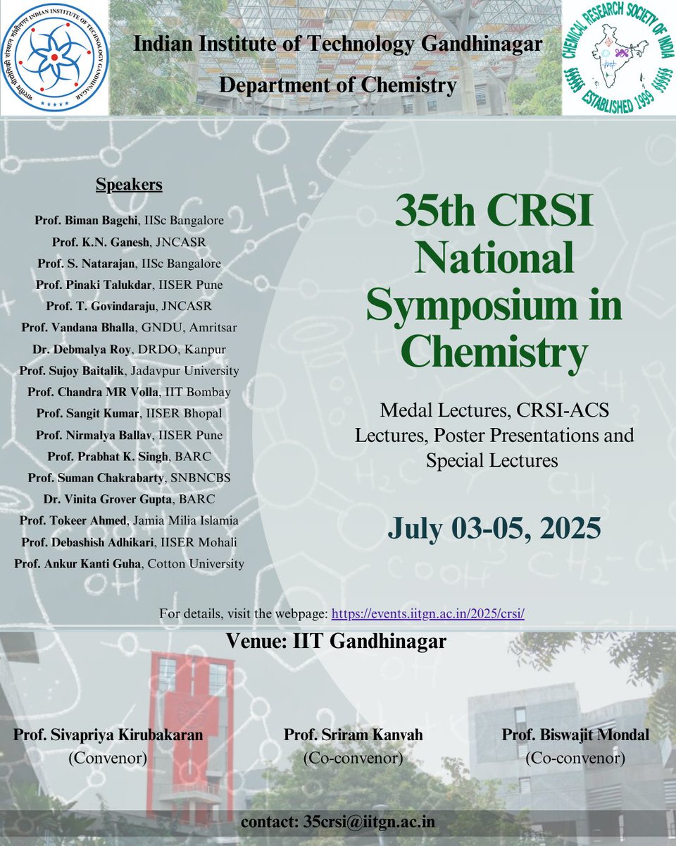 For 35th CRSI National Symposium in Chemistry, the abstract submission deadline has been extended till 5 May. Do register yourself. For details, visit events.iitgn.ac.in/2025/crsi