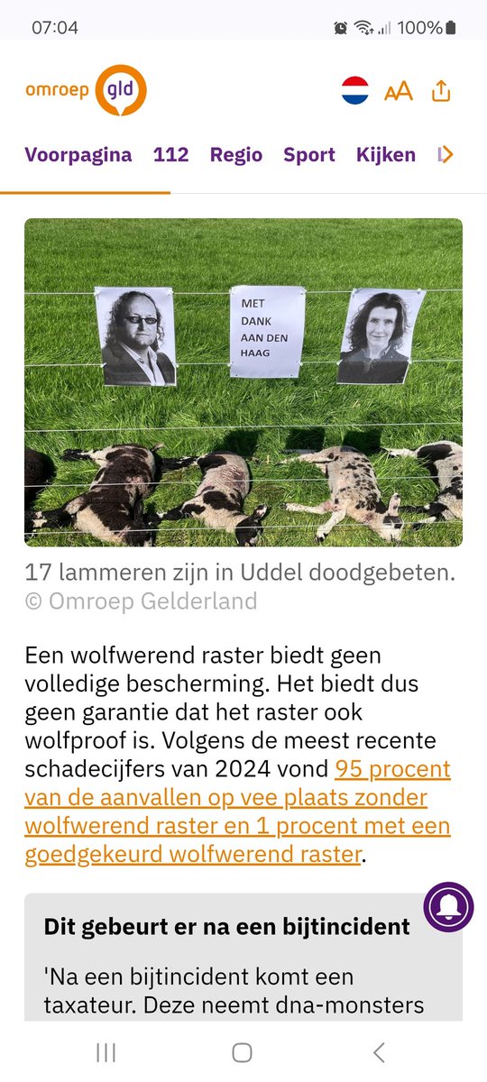 Een wolfwerend raster houd geen wolf tegen, dit raster was goedgekeurd. Wanneer worden de wolven het land uit gezet?