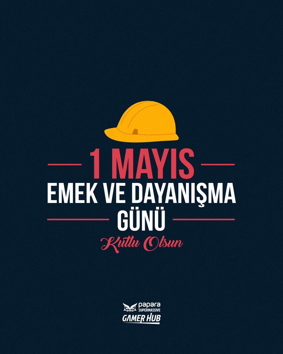 1 Mayıs Emek ve Dayanışma Günü kutlu olsun!