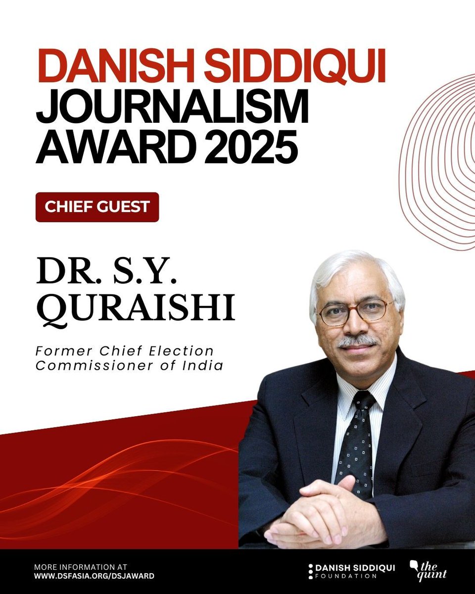 Introducing our Chief Guest for the Danish Siddiqui Journalism Award 2025: Dr. S.Y. Quraishi, Former Chief Election Commissioner of India.

An advocate of democratic values and truth, Dr. Quraishi embodies the spirit of this award. 

#DSJA #danishsiddiqui  #journalism  #award