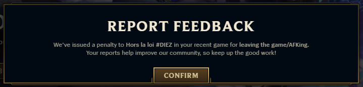 Logged in to two report feedbacks for the same guy. I LOVE that you can see who got punished so you get the satisfaction of knowing they didn't get away with it :) They got tilted early and did the classic following our jungler around stealing camps and griefing the rest of the