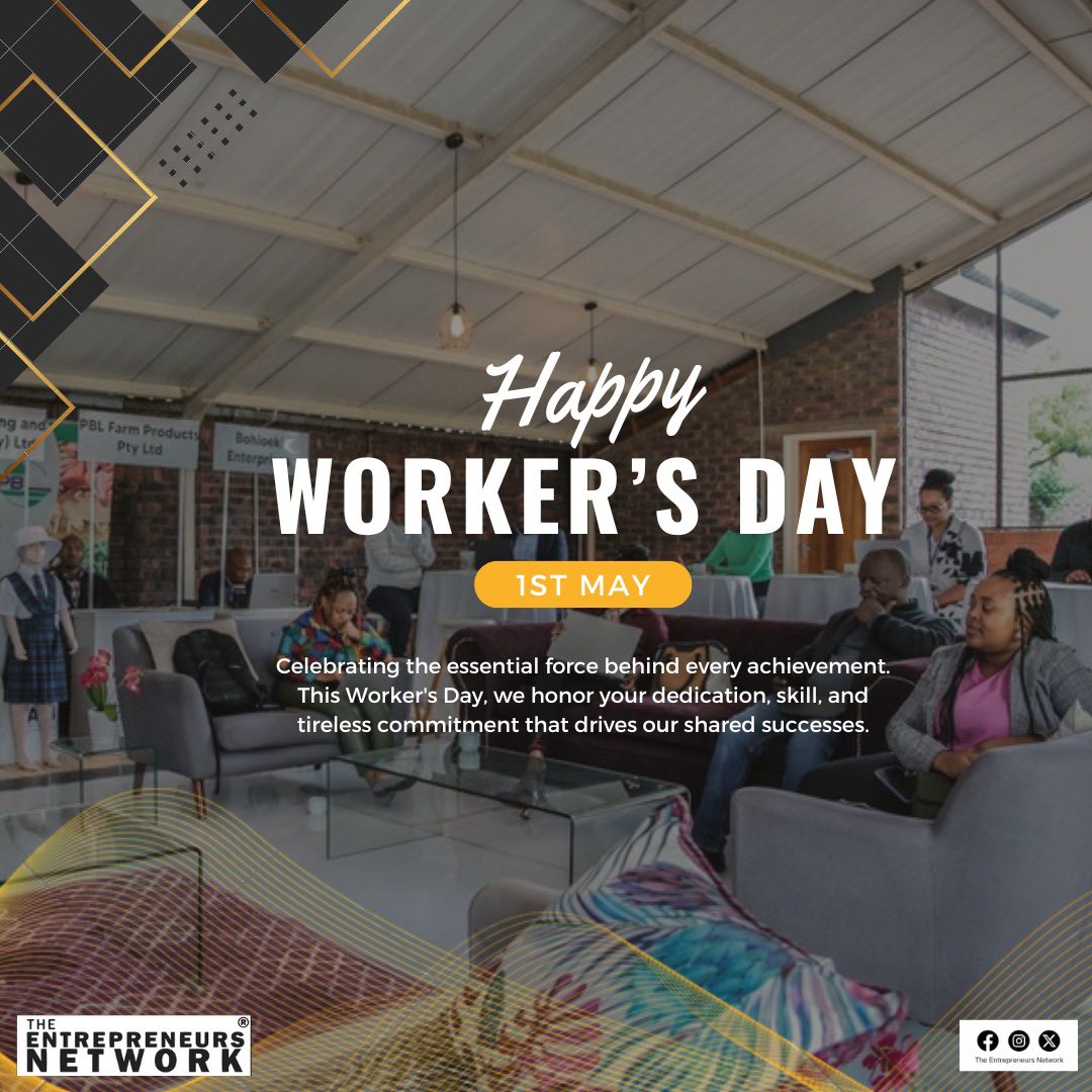 Happy Worker’s Day!

#WorkersDay2025 #TheEntrepreneursNetwork #entrepreneurship #May2025