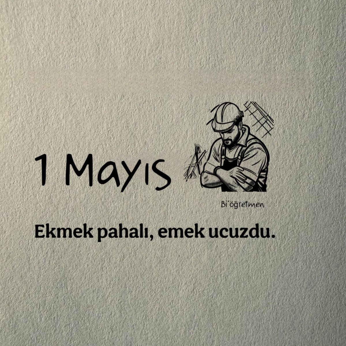 #1mayisemekvedayanismagunu