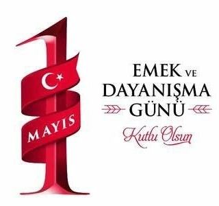 Tüm Emekçilerin 1 Emek ve Dayanışma Günü Kutlu olsun #1MayisEmekveDayanışmaGünükutluolsun