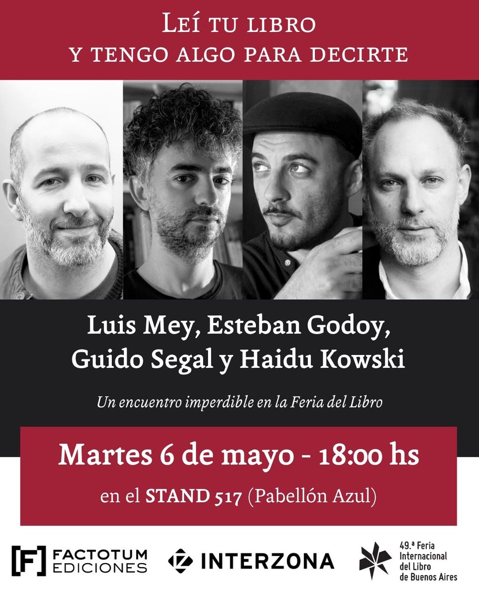 📣 ¡Leí tu libro y tengo algo para decirte!
Autores de InterZona y <a href="/factotumed/">Factotum ediciones</a>  te esperan en la Feria del Libro.

📍 Stand 517 - Pabellón Azul
📅 Martes 6 de mayo - 18 hs

💬 Charlas, firmas y recomendaciones cruzadas
🔥 ¡Una cita entre lectores y autores!