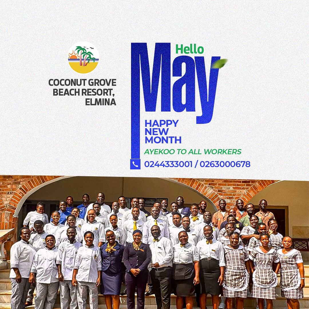 cgbr_elmina's tweet photo. #MayDay #WorkersDay #coconutgrovebeachresort #elmina #LabourDay #HappyNewMonth https://t.co/9rme3TCCB6