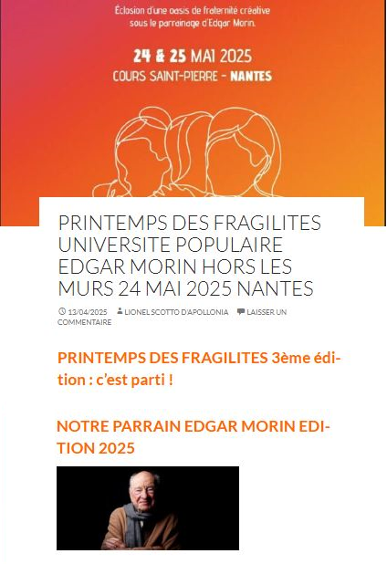 Ravi d'accompagner à Nantes Scotto d'Apollonia Lionel. Intervenir dans le cadre de ce fabuleux festival, dont <a href="/edgarmorinparis/">Edgar Morin</a>  est le parrain... heureux quoi !