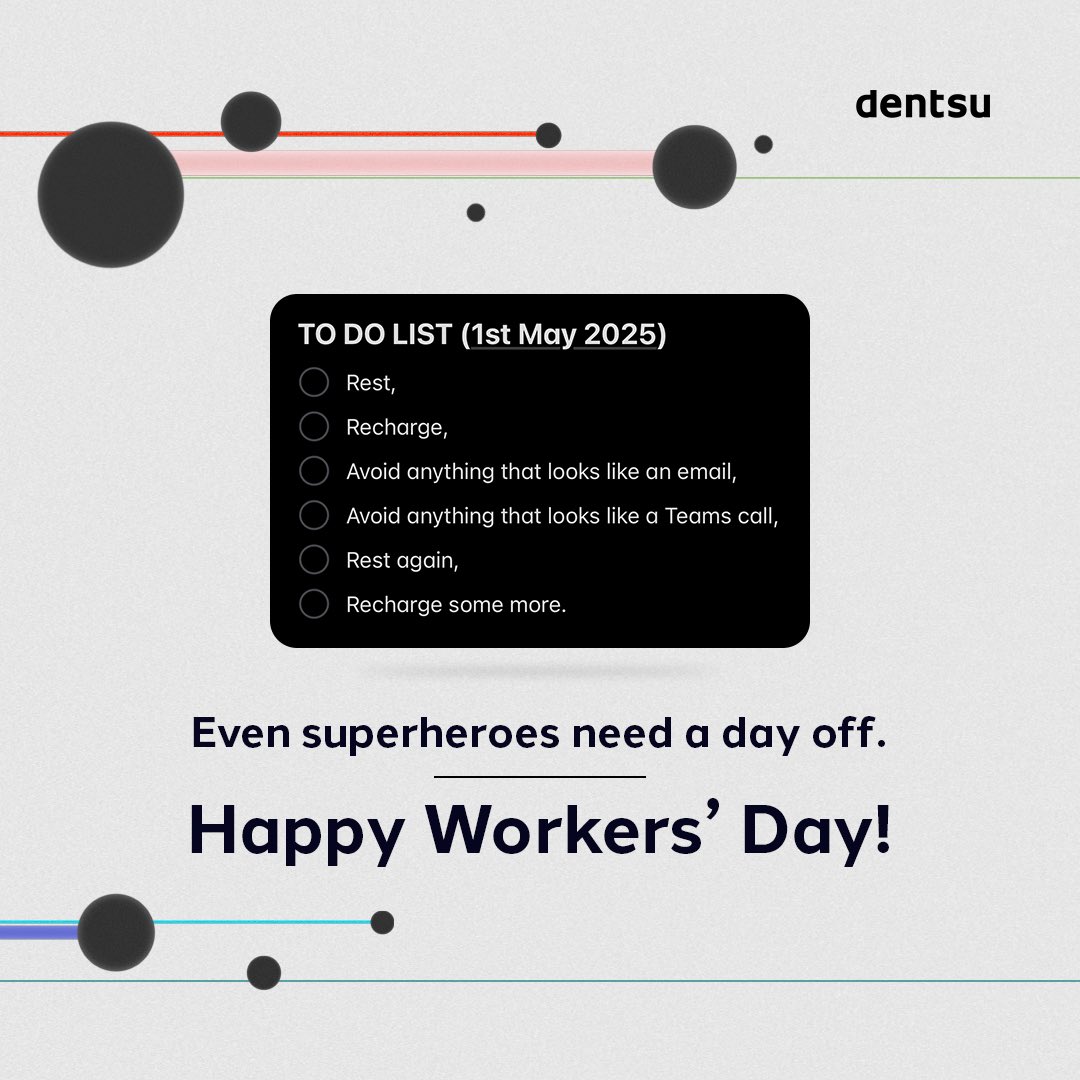 To the dreamers, doers and daily grinders…
   Happy Worker’s Day to every hardworking soul out there! Here’s to your continued strength and success. Enjoy your deserved rest.
#dentsu #dentsughana #mayday                                        #LabourDay #WorkersDay