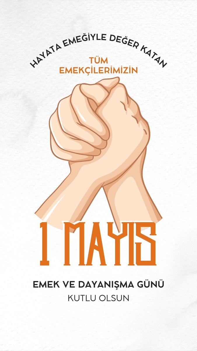 1 Mayıs Emek ve Dayanışma Günü kutlu olsun!