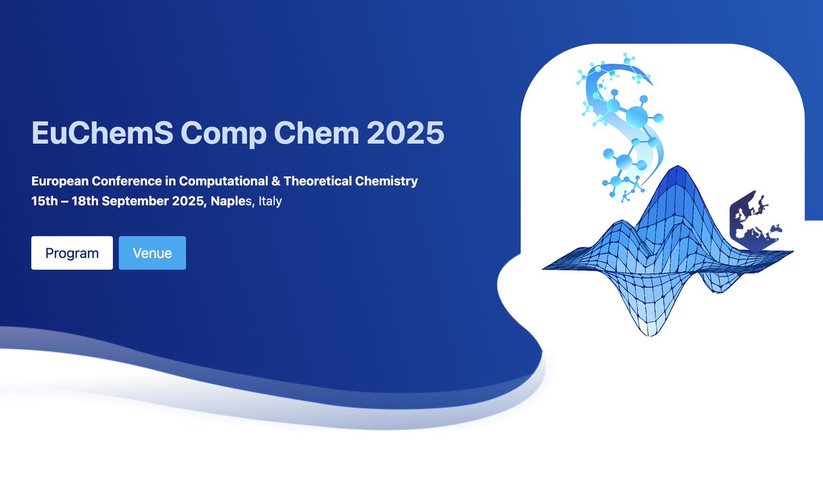 Abstract submission extended to May 20! Don’t miss this exciting conference in Naples this September. eucompchem2025.unina.it