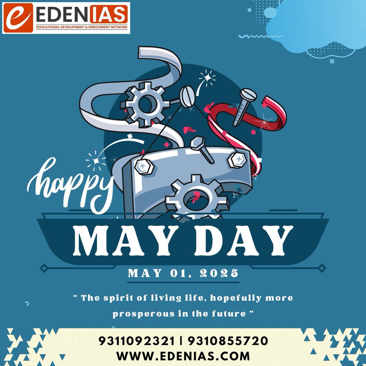 Team_EDENIAS's tweet photo. EDEN IAS wishes you a meaningful and inspiring May Day!

#MayDay #MayDay2025 #upsc2025 #LabourDay2025 #May1st #servethenation #civilservents #edenias https://t.co/QMpB7swvY2