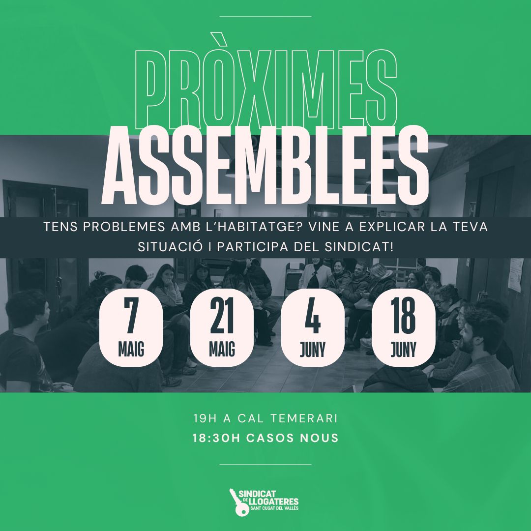 LlogaterStCugat's tweet photo. Pròximes assemblees!

👉 Vine a explicar la teva situació
👉 Vine per organitzar-te pel dret a l'habitatge
👉 Vine per fer xarxa entre veïnes del poble

T'hi esperem! https://t.co/v0we7dQZiZ