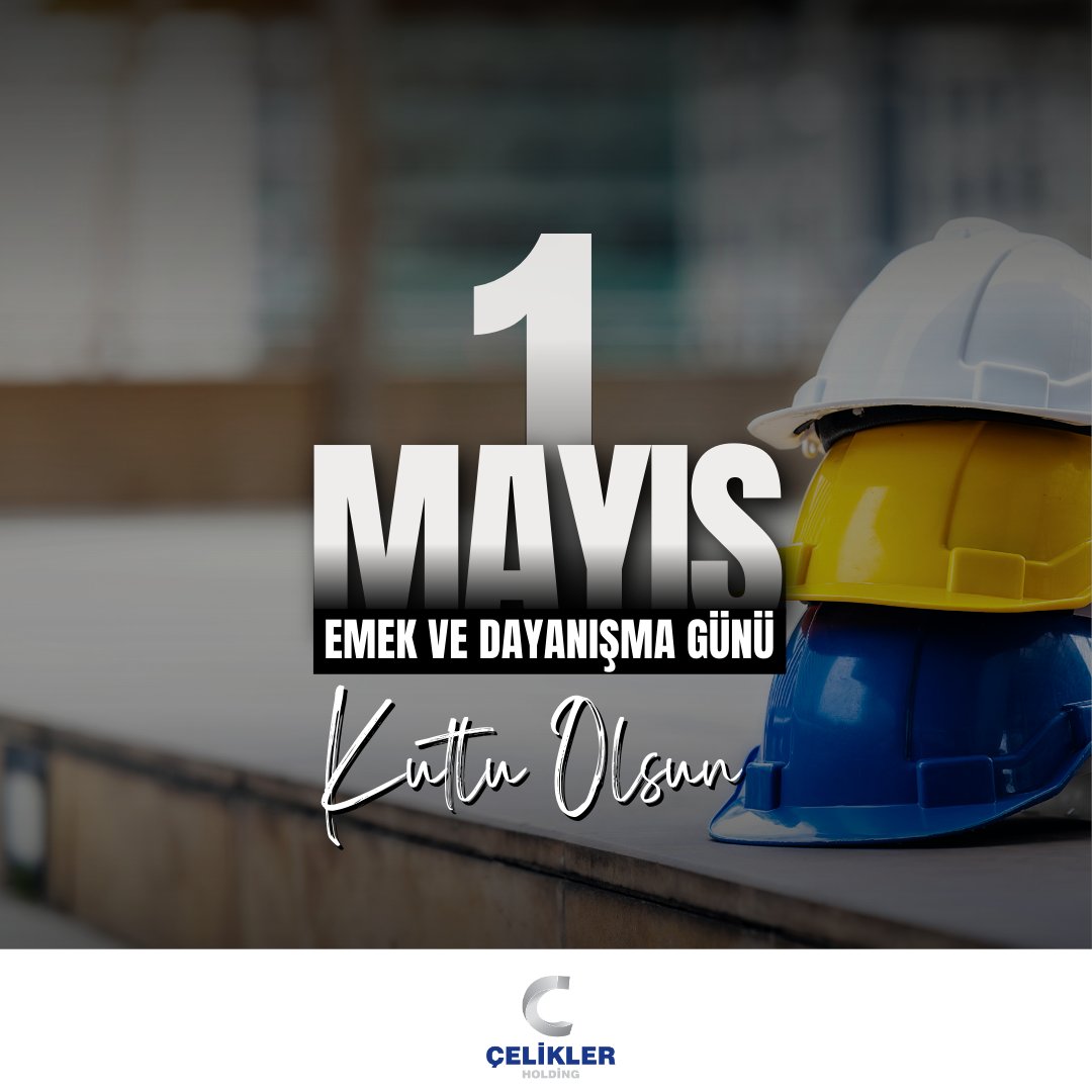1 Mayıs Emek ve Dayanışma Günü Kutlu Olsun!  #1MAYIS