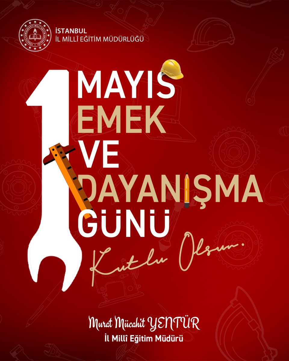 istanbulilmem's tweet photo. ✨️Çalışıp üreterek hayata değer katan, alın teriyle emeği yoğuran tüm emekçilerimizin 1 Mayıs Emek ve Dayanışma Günü’nü kutlarız.

@tcmeb @Yusuf__Tekin 
@MucahitYentur https://t.co/m68AWXewoc