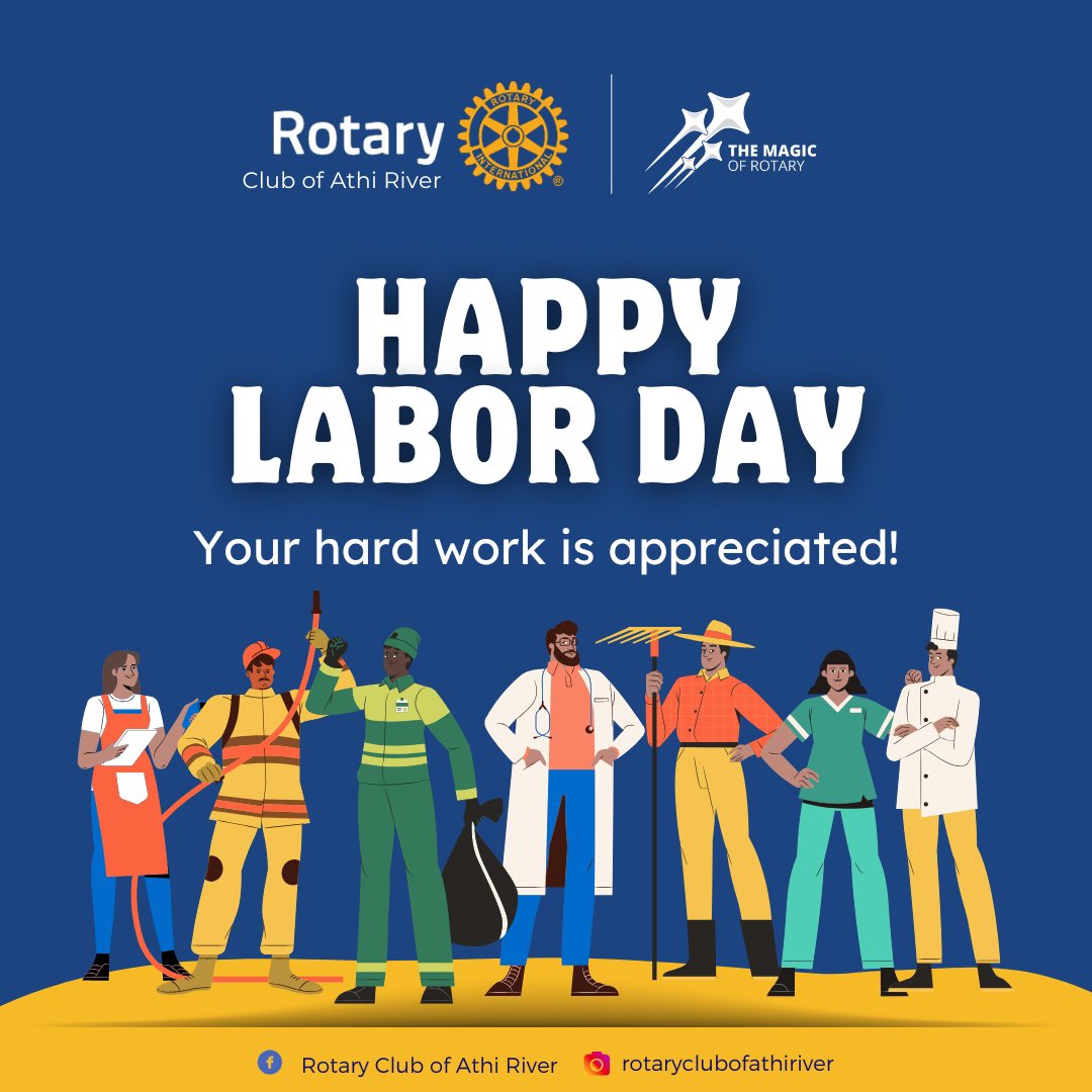 Happy Labour Day to you all. May the Lord Bless the Work of your Hands

#RotaryClubofAthiRiver
#theCaringClub