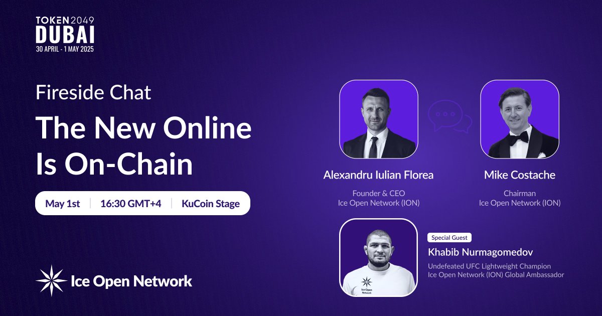 Ice Open Network (@ice_blockchain) on Twitter photo π₯ ION at #TOKEN2049 today
π 16:30 GMT+4 | KuCoin Stage | Fireside Chat: The New Online Is On-Chain
Our Founder & CEO <a href="/ice_z3us/">Zeus</a> & Chairman <a href="/mikecostache/">Mike Costache</a> explore what it really takes to bring the Internet on-chain β with special guest <a href="/TeamKhabib/">khabib nurmagomedov</a> in the audience.
π Come π₯ ION at #TOKEN2049 today
π 16:30 GMT+4 | KuCoin Stage | Fireside Chat: The New Online Is On-Chain
Our Founder & CEO <a href="/ice_z3us/">Zeus</a> & Chairman <a href="/mikecostache/">Mike Costache</a> explore what it really takes to bring the Internet on-chain β with special guest <a href="/TeamKhabib/">khabib nurmagomedov</a> in the audience.
π Come
