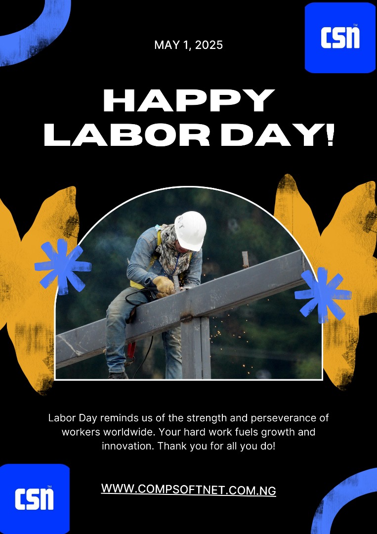 compsoftnet's tweet photo. Happy Labour Day from Compsoftnet Technologies Ltd - CSN!

Today, we honour the commitment, resilience and contribution of workers across all sectors, especially those striving for excellence in Africa’s digital and industrial transformation... 1/3 https://t.co/yZhX8mDSDA