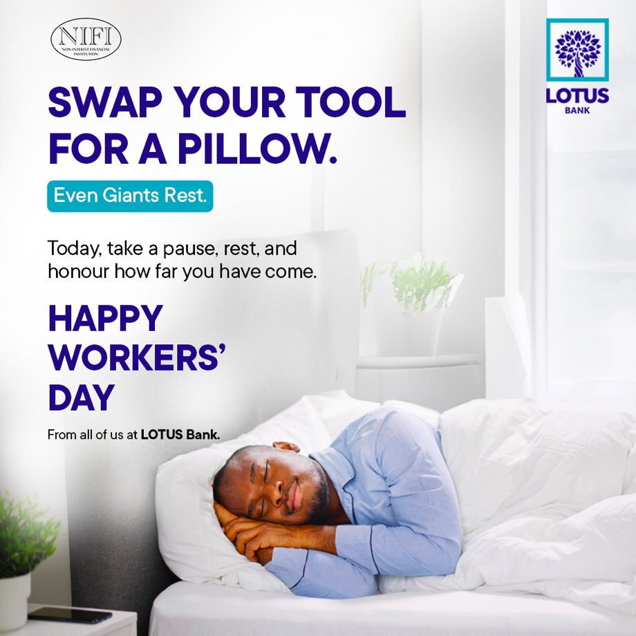 Today, we celebrate the strength, dedication, and resilience of every worker.
Take a moment to pause, reflect, and honour how far you’ve come.
From all of us at LOTUS Bank — Happy Workers' Day!

#WorkersDay #RestWell #LOTUSBank #EvenGiantsRest #CelebrateProgress