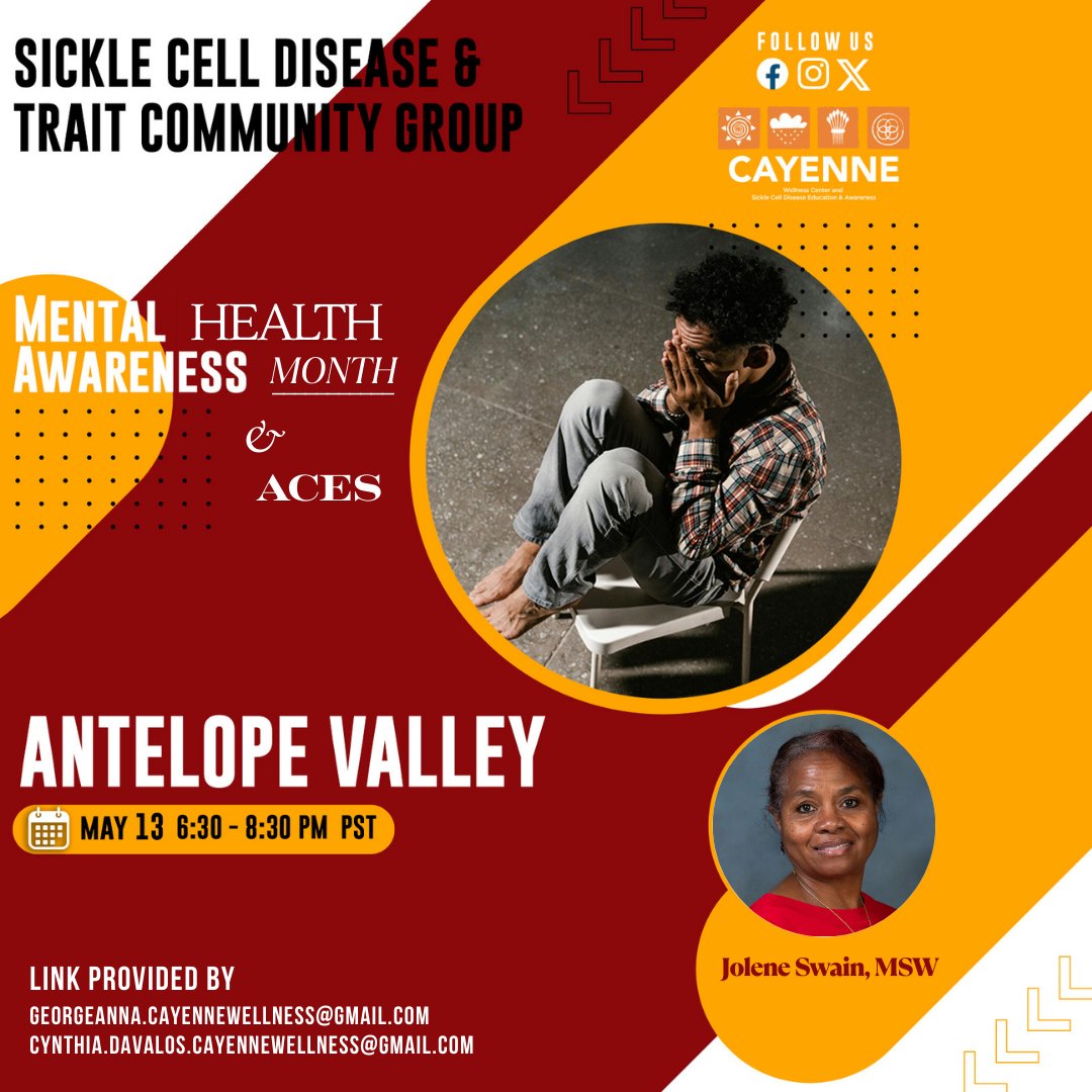 Mental Health &amp; Sickle Cell meet in the Antelope Valley!

📆 May 13 | ⏰ 6:30–8:30 PM PST
Let’s talk ACES, trauma &amp; healing in our Sickle Cell community.

🗣️ Guest: Jolene Swain, MSW

#MentalHealthMonth #SickleCellAwareness #ACES #CommunityHealing