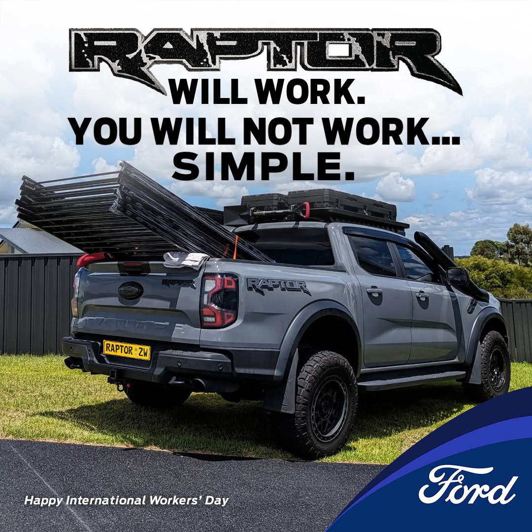 Today: You, will not work. Simple.
#workersday
#raptor #fordzimbabwe #thejourneycontinues #crocomotors #ford