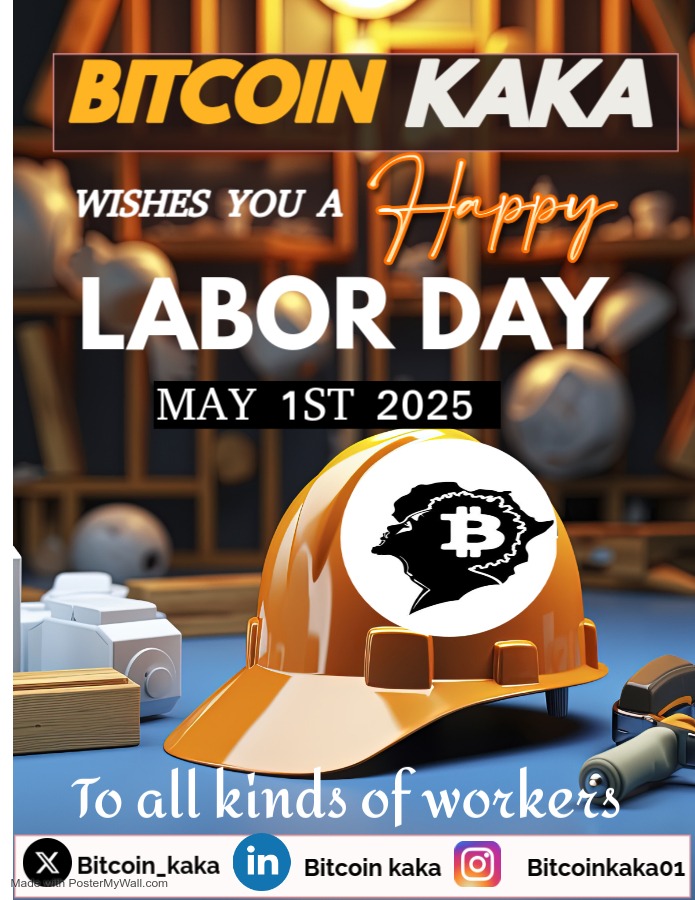 Wishing everyone a Happy Labour Day from the Bitcoin Kaka team! 💼🌟 #LabourDay #BitcoinKaka #Celebrate #HardWorkPaysOff #DigitalCurrenc