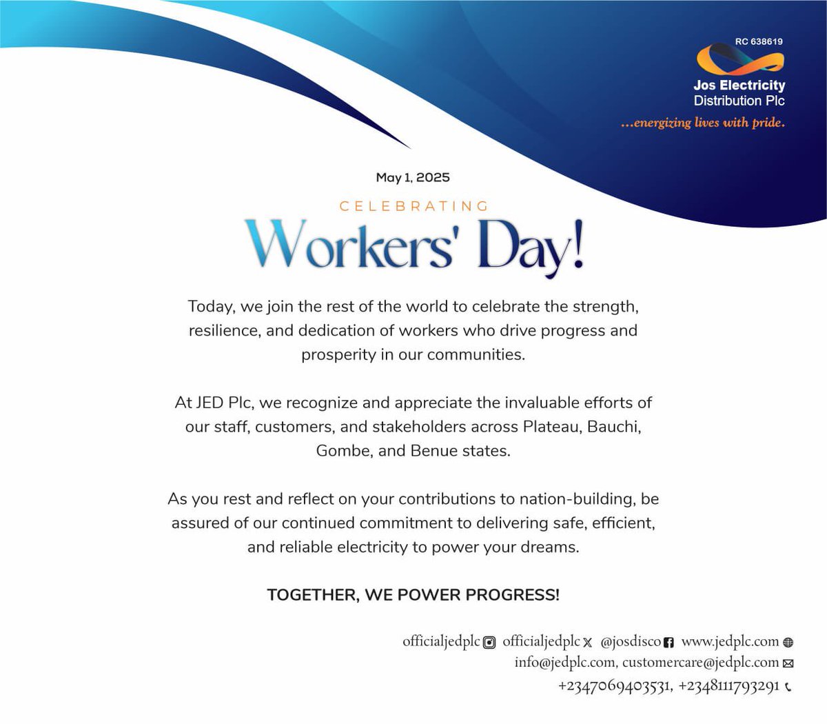 CELEBRATING WORKERS’ DAY!

Today, we join the rest of the world to celebrate the strength, resilience, and dedication of workers who drive progress and prosperity in our communities.

#jedplc
#energizingliveswithpride 
#happyworkersday