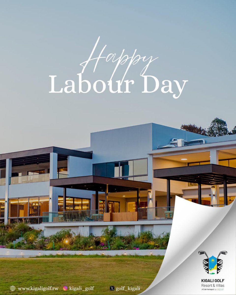 Happy Labour Day from Kigali Golf Resort &amp; Villas!