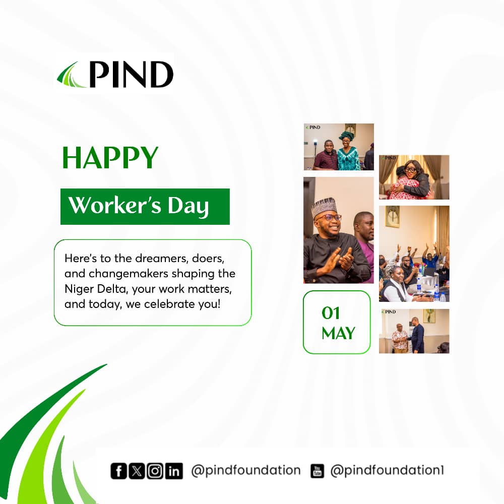 Honoring the Heart of Our Mission – Our People!

This Workers’ Day, we celebrate the passionate, tireless individuals who power PIND’s work across the Niger Delta.

Whether you're crafting strategies behind the scenes or creating impact in communities, your dedication fuels our