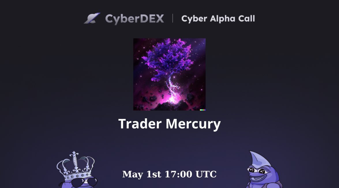 cyberdex_xyz's tweet image. Cyber Alpha Call day is here!
Today @TraderMercury will leak some insane tips about the markets!
Are you ready anon?
Today at 17:00 UTC on CyberDEX Twitter spaces!