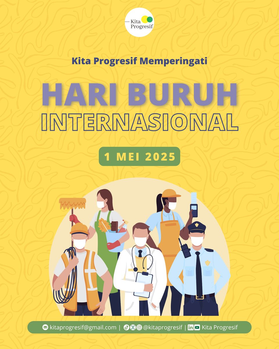 KitaProgresif's tweet image. Selamat Hari Buruh! Terus semangat membangun masa depan. ✨✊

📩kitaprogresif@gmail.com
📸Instagram: @kitaprogresif
▶️Youtube: Kita Progresif
👥Linkedin Page: Kita Progresif
💬X: @kitaprogresif
💃🏼TikTok: @kitaprogresif
——#BerkaryaBermanfaat
——#ProgresifProfesional