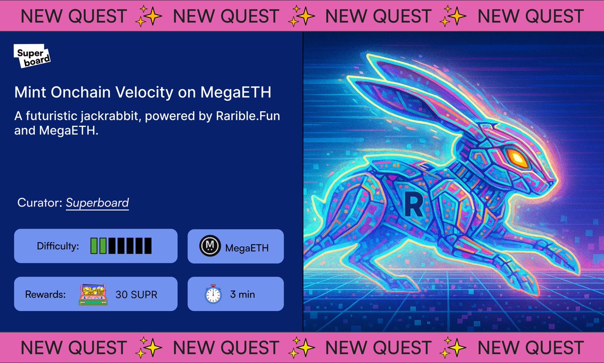 Onchain Velocity 🐰💨

A high-speed jackrabbit, powered by <a href="/megaeth_labs/">MegaETH</a>.

Mint this exclusive NFT on RaribleFUN and capture the momentum of onchain culture. Created by <a href="/JonathanColon__/">Jonathan Colón</a> 

🐇 superboard.xyz/quests/mint-on…