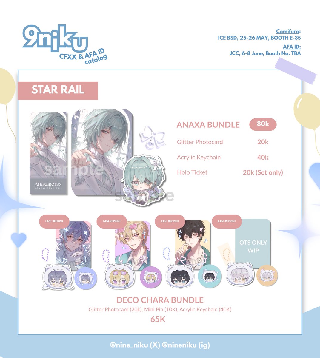 nine_niku's tweet image. [RTs 🩵]

Here&apos;s my #CFXX &amp;amp; #AFAID25 catalogue! I&apos;m also hosting a giveaway 🎁🎉 

📅 Pick-up booking: 1-8 May
📅 Mail Order PO: 1-14 May
💌 ORV, ALNST, HSR, Vocaloid
🔗 Form &amp;amp; GA rules in replies below
🌐 GOs welcome, please DM!

#cfxxcatalogue [1/3]