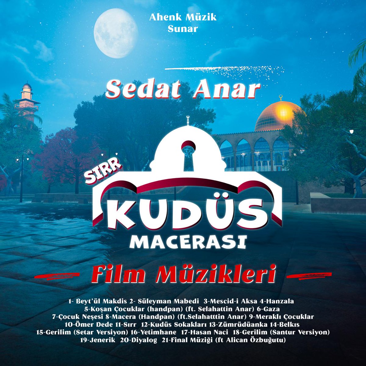 Sırr, Kudüs Macerası filmimizin film müzikleri artık tüm müzik platformlarında sizlerle!

Sedat Anar’ın imzasını taşıyan bu özel albüm, Kudüs’ün büyülü atmosferini ve filmimizin ruhunu derinden hissettirecek 21 parçadan oluşuyor. Favorinizi seçip dinlemeye başlayın!

Spotify,