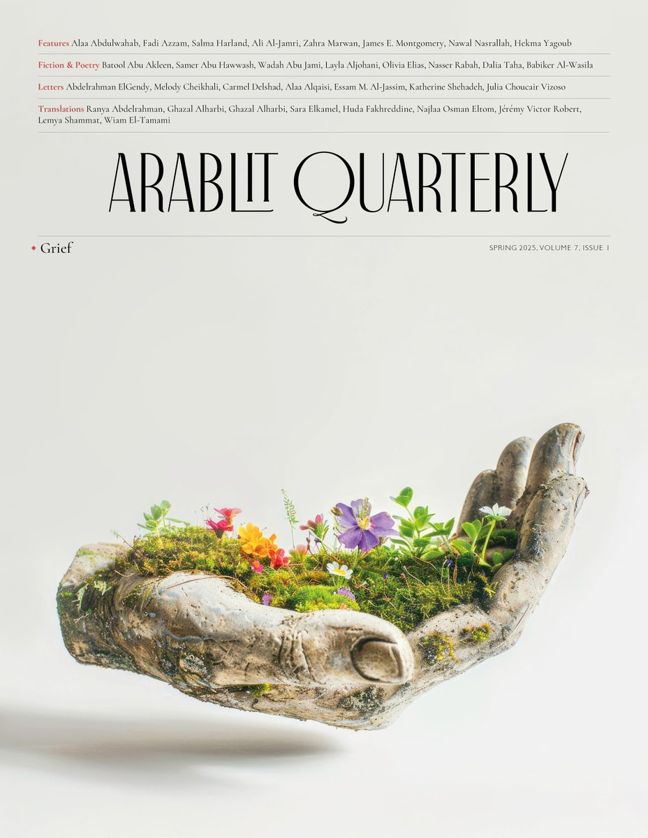 salmaharland's tweet photo. Honoured to have contributed to this poignant, lucid, and beautifully curated issue of @arablit on grief, meaning, and resilience.

“We consider grief not as a final act or resolution, but an opening.” - guest editor Abdelrahman El-Gendy https://t.co/sqLli4gOI1