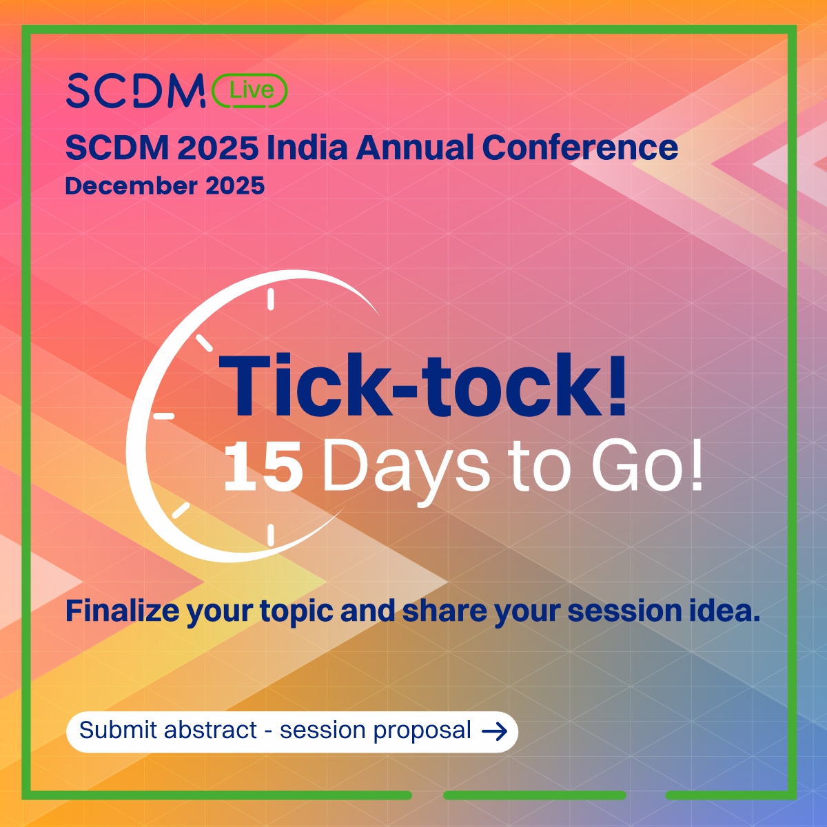SCDMIndia's tweet image. 📢 15 days left to submit your abstract for #SCDMIndia25!
Shape the future of #clinicaldatascience with your session proposal.
⏳ Deadline: May 15, 2025
🚀 Submit now ➡️ lnkd.in/eJw88iwQ