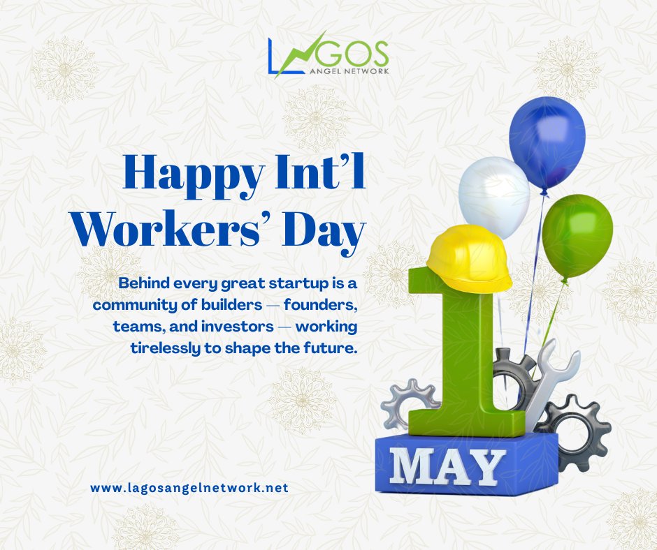 Today, we celebrate the relentless drive, grit, and creativity of the people building Africa’s next big solutions.

Happy Workers’ Day from all of us at Lagos Angel Network! 💼🌍

#WorkersDay #StartupEcosystem #LagosAngelNetwork #SmartCapital #Founders #Builders #AfricaRising