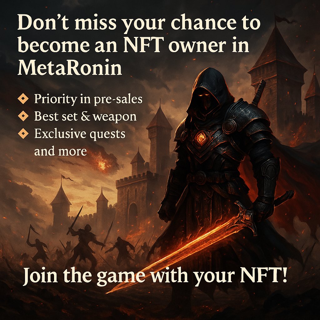 RoninMetax's tweet photo. 🎮 Don’t miss your chance to own your unique NFT in MetaRonin!
Unlock exclusive advantages that give you the upper hand right from the start:
✅ Priority access to the Pre-Sale
✅ Start the game with the best gear and weapon
✅ Join special quests and earn elite rewards
✅ Gain increased bonuses and experience
✅ Access VIP areas and limited-time events
Step into the world of MetaRonin with your NFT and become part of something legendary.
🔥 The journey begins with you — claim your NFT and start conquering!