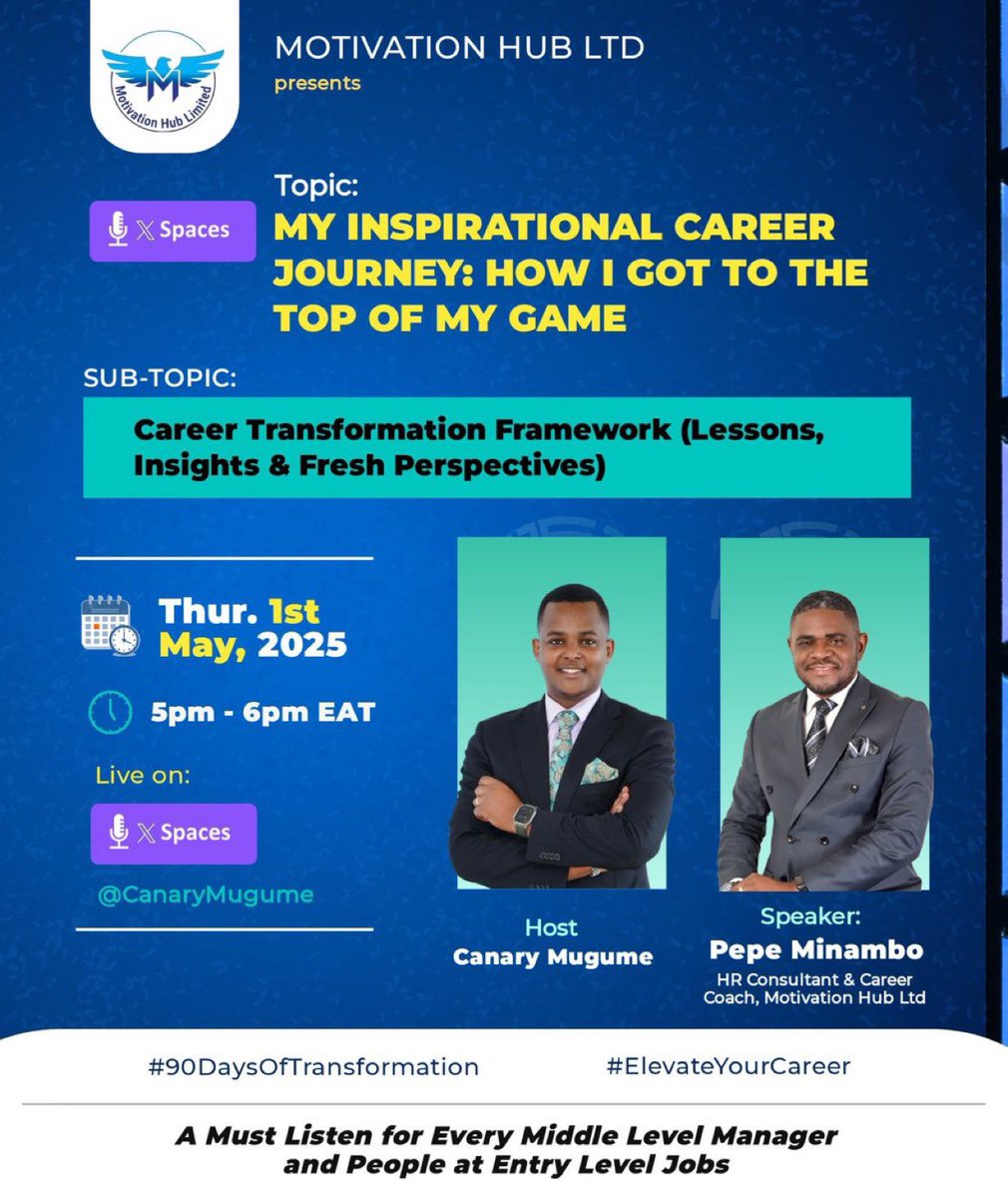 Esau_Matsiko's tweet photo. Join @CanaryMugume & Pepe Minambo today, May 1st at exactly 5PM for an inspiring career talk on X Spaces!
#90DaysOfTransformation #ElevateYourCareer https://t.co/HnB6WtOIlr