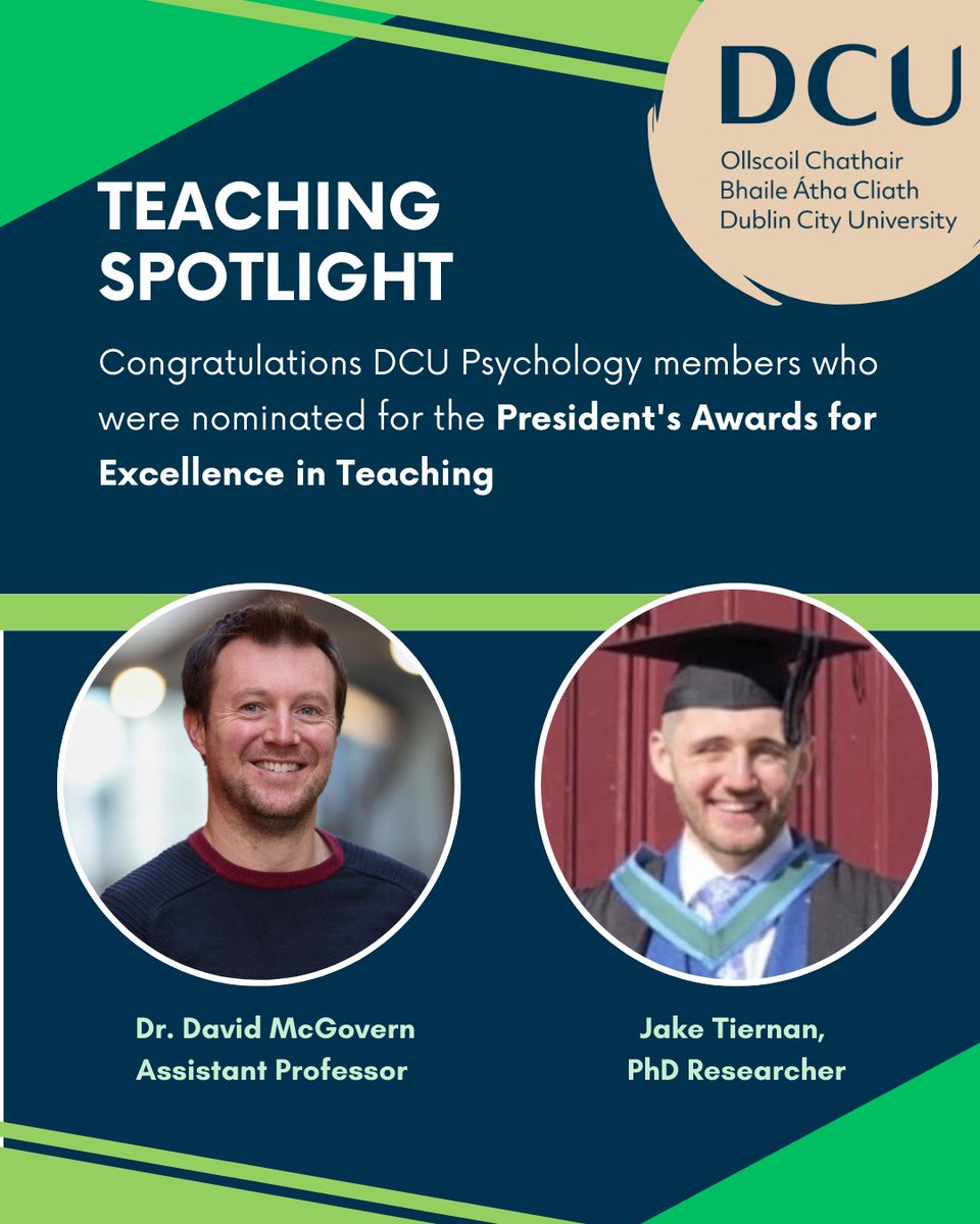 Congratulations to DCU Psychology's David McGovern &amp; Jake Tiernan who have been nominated for the Presidents Awards for Excellence in Teaching at Dublin City University. It’s fantastic to see two representatives from our School recognised in this way for their impactful teaching.