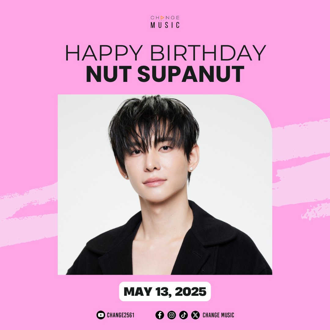 CHANGEMUSIC_'s tweet image. HAPPY BIRTHDAY @supanut_l  🎂
.
#supanut
#happybirthdaynut
#PitBabeTheSeries2
#CHANGEMUSIC
#CHANGE2561