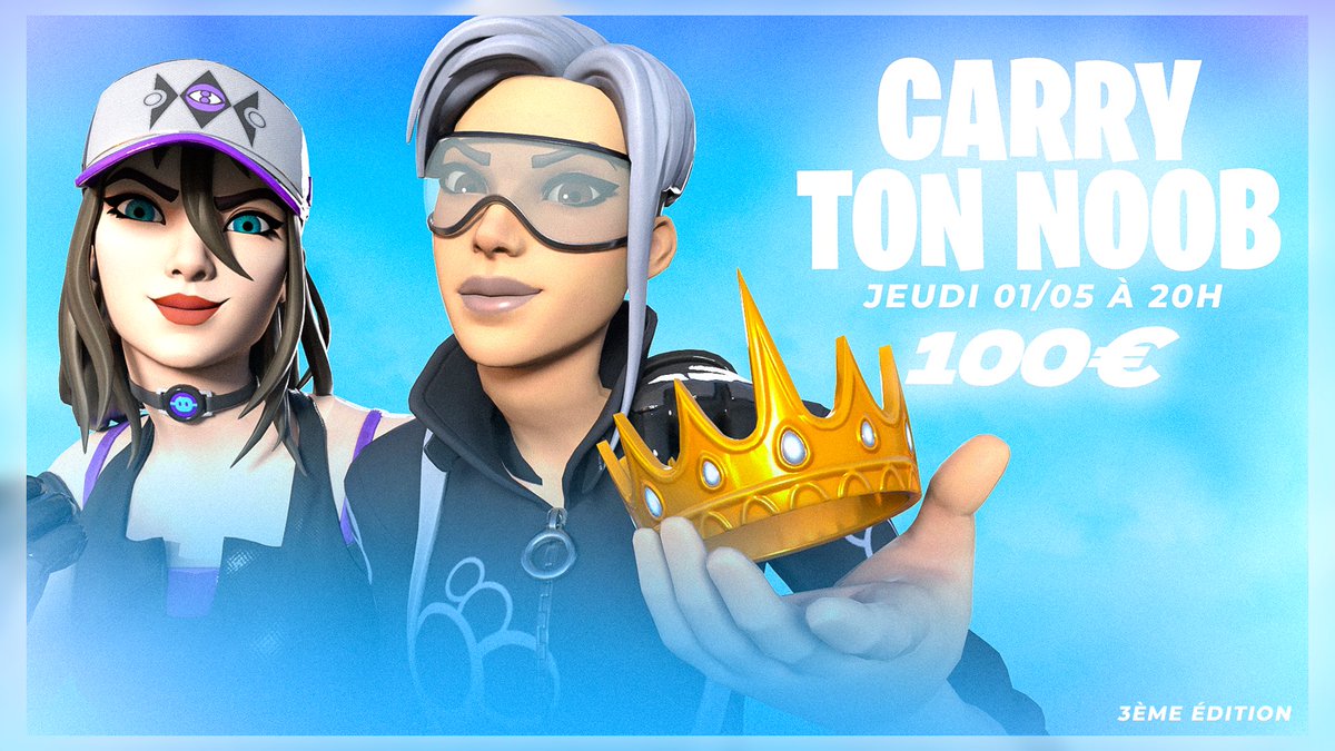 🏆 CARRY TON NOOB 🏆

🫂 DUO VIEWERS ( UN BON + UN NOOB ) 
💰 100 EUROS DE CASH PRIZE
🗓️ CE SOIR 20H00 ( 1/5/2025 ) 

EN LIVE SUR MA CHAÎNE SUR TWITCH 📺