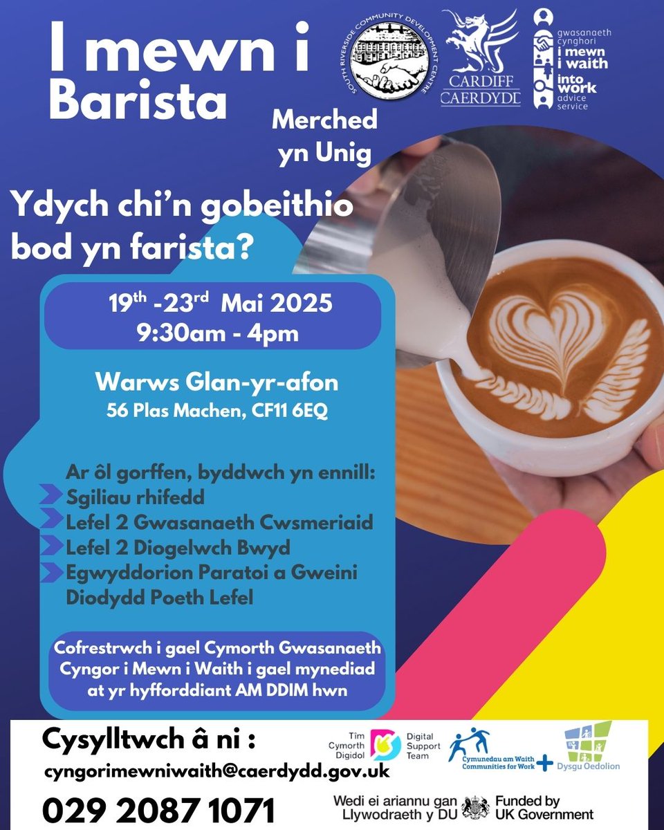 Into Work Advice Service (@intoworkcardiff) on Twitter photo ☕ Ydych chi eisiau bod yn barista?🌟
📅 19 - 23 Mai 2025
⏰ 9.30am - 4.00pm
Cofrestrwch nawr i sicrhau eich lle!
📞 Cysylltwch â ni: 029 2087 1071
📧 E-bost: cyngorimewniwaith@caerdydd.gov.uk
#HyfforddiantBarista #SwyddiCaerdydd #HyfforddiantAmDdim #SgiliauCoffi ☕ Ydych chi eisiau bod yn barista?🌟
📅 19 - 23 Mai 2025
⏰ 9.30am - 4.00pm
Cofrestrwch nawr i sicrhau eich lle!
📞 Cysylltwch â ni: 029 2087 1071
📧 E-bost: cyngorimewniwaith@caerdydd.gov.uk
#HyfforddiantBarista #SwyddiCaerdydd #HyfforddiantAmDdim #SgiliauCoffi