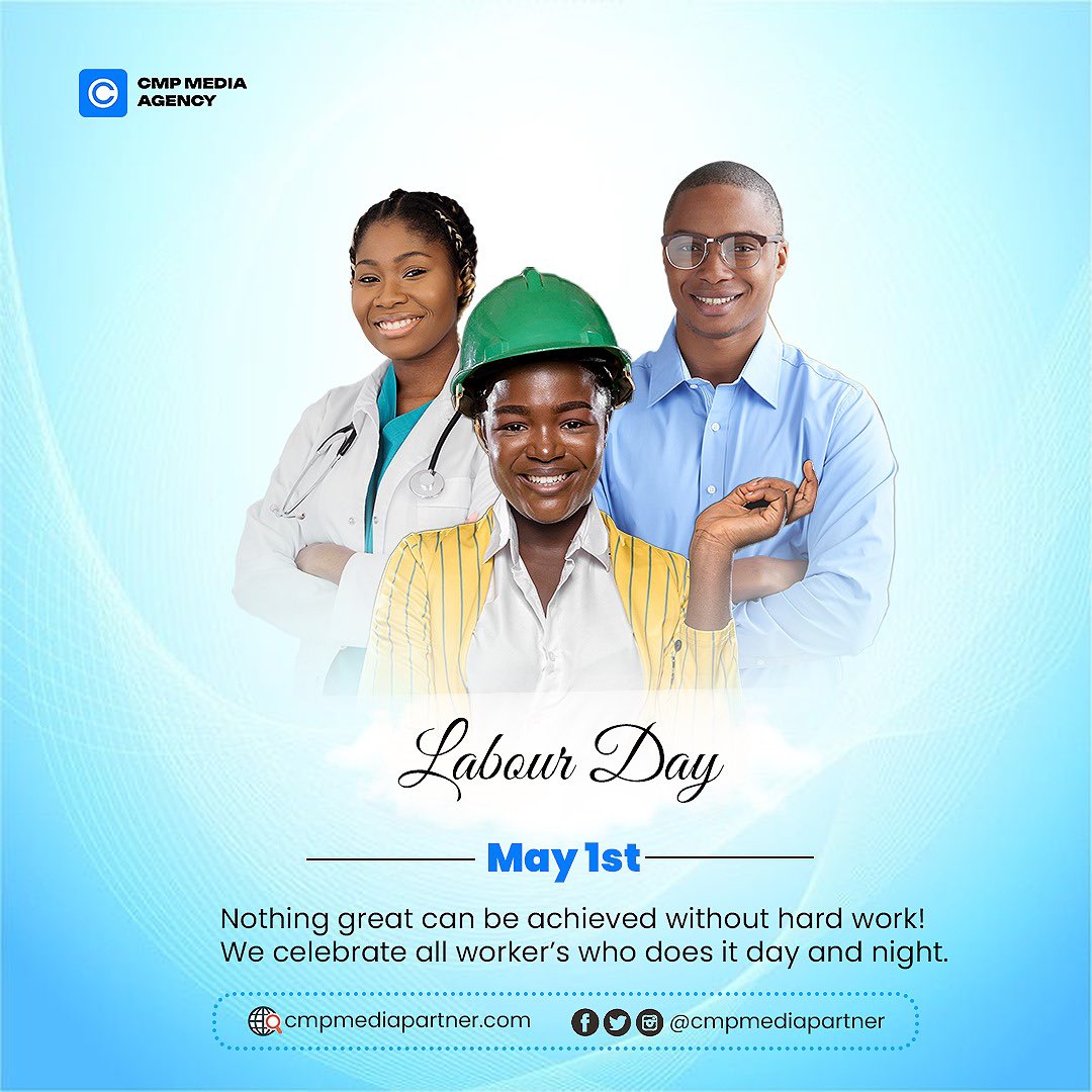 cmpmediapartner's tweet photo. To the thinkers, builders, and everyday hustlers—your work drives progress, and today we celebrate you. Happy Labour Day from all of us at CMP Media Partner!
#labourday #cmpmediapartner #workersday #hardworkpays #nigerianprofessionals https://t.co/TMcsffZKDP