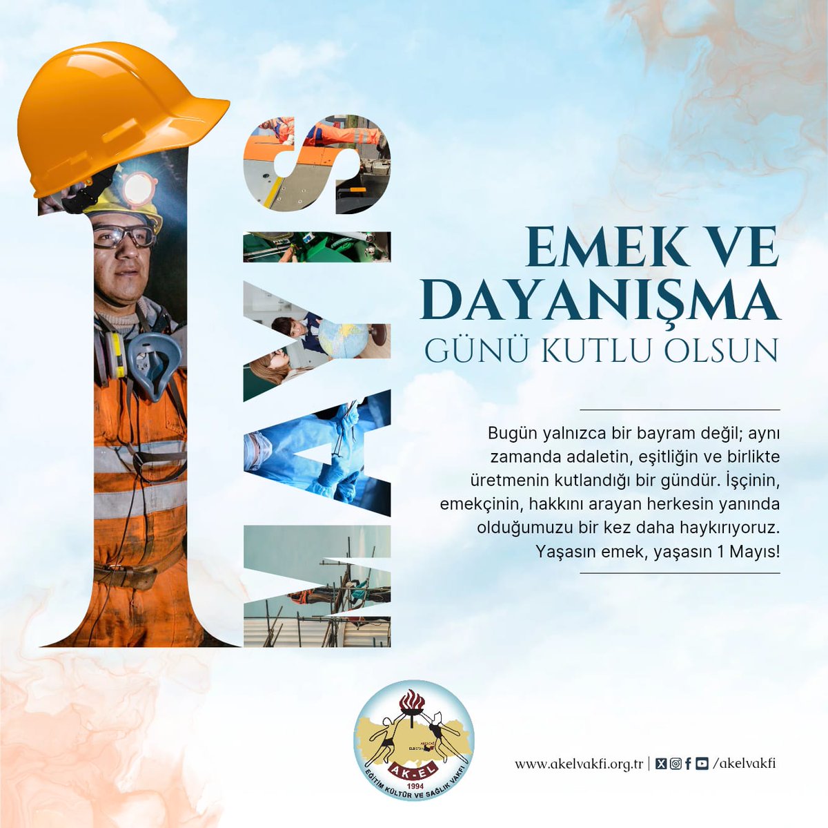 AkelVakfi's tweet photo. Bugün yalnızca bir bayram değil; aynı zamanda adaletin, eşitliğin ve birlikte üretmenin kutlandığı bir gündür. İşçinin, emekçinin, hakkını arayan herkesin yanında olduğumuzu bir kez daha haykırıyoruz.
Yaşasın emek, yaşasın 1 Mayıs!

#1Mayıs #AkElEğitimKültürveSağlıkVakfı https://t.co/vAdMjVh63p