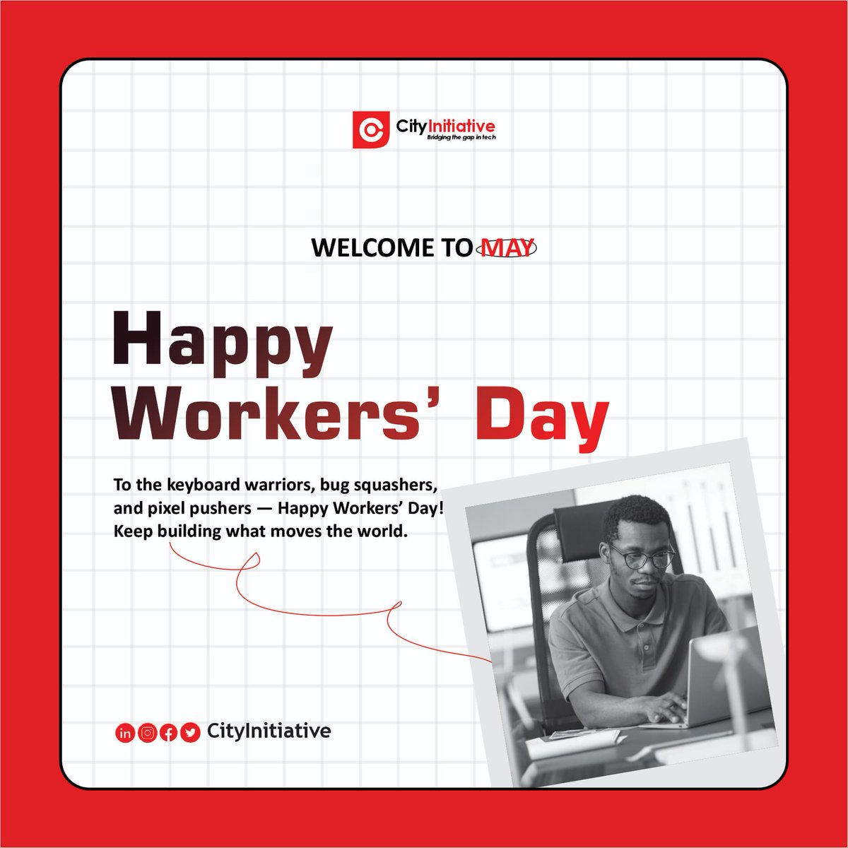CityInitiative_'s tweet photo. Happy New Month &amp; Happy Workers’ Day  Techies!

As we begin a fresh chapter this May, we celebrate every hardworking individual breaking barriers and building dreams, especially those using their skills to create positive change in their communities. https://t.co/ApUmrKPvpq