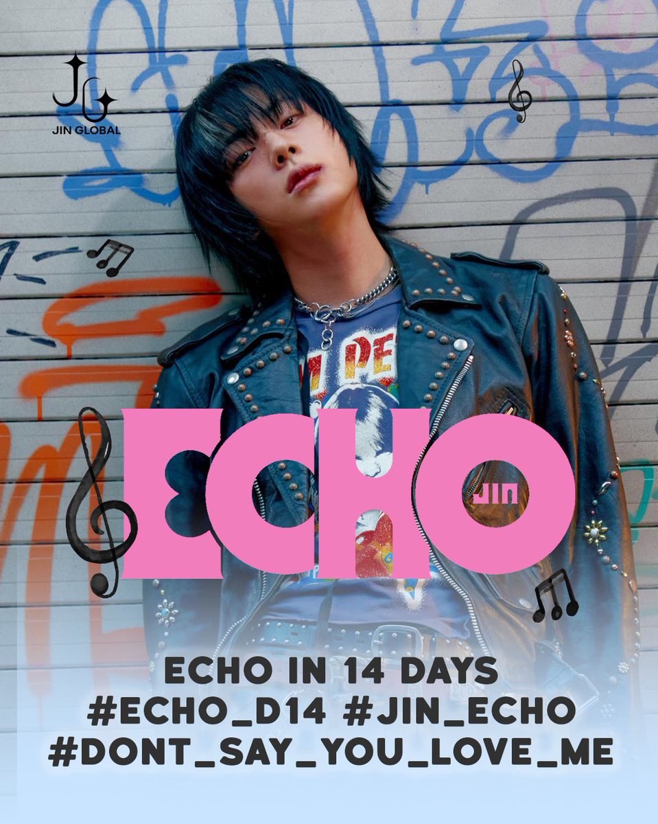RT &amp; REPLY

ECHO IN 14 DAYS 
#Echo_D14 #Jin_Echo 
#Dont_Say_You_Love_Me