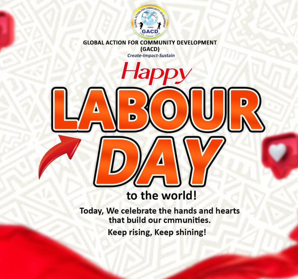 Today, we honour the strength, resilience, and contributions of workers especially women and girls who strive daily to build better futures despite challenges. At GACD, we remain committed to empowering them through education, advocacy, and support