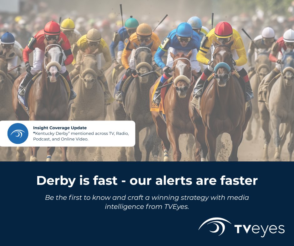 TVEyesInc's tweet image. 🏇 TVEyes tracks every mention of the Kentucky Derby across TV, radio, podcasts, and online video so you don’t miss the moments that matter. From brand coverage to viral commentary, get the speed and visibility you need.

#KentuckyDerby #MediaIntelligence #BroadcastMonitoring